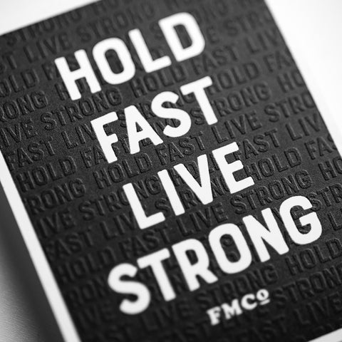 Hold Fast Live Strong Sticker